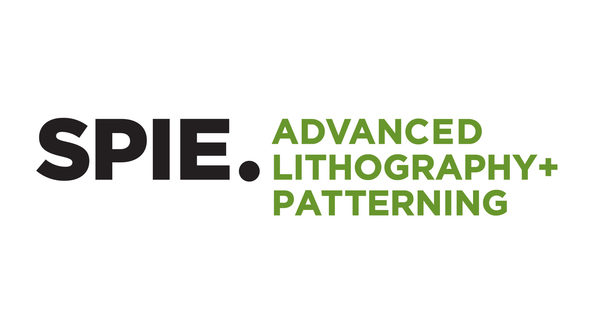 SPIE Advanced Lithography + Patterning February 25th – 29th 2024
